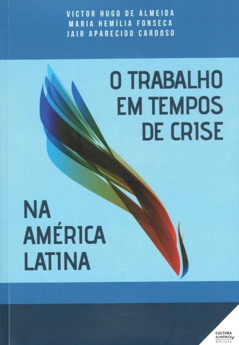 Livro “Trabalho em tempos de crise na América Latina” traz artigo de associado da APEP