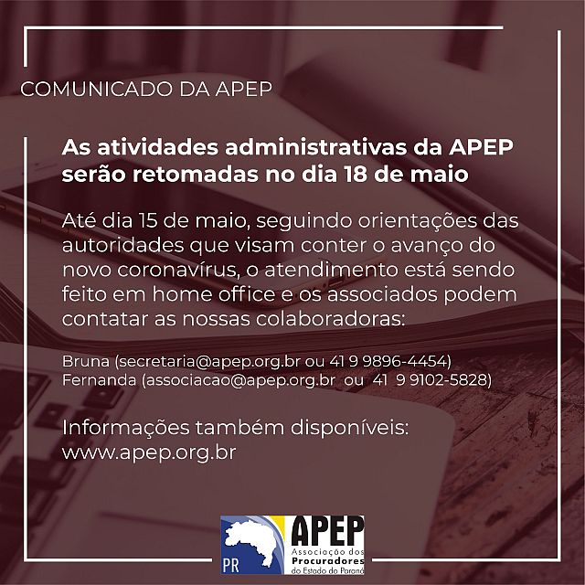 APEP estende realização de atividades administrativas em home office até 15 de maio