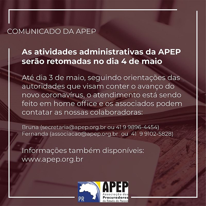 Atividades administrativas da APEP serão retomadas no dia 4 de maio