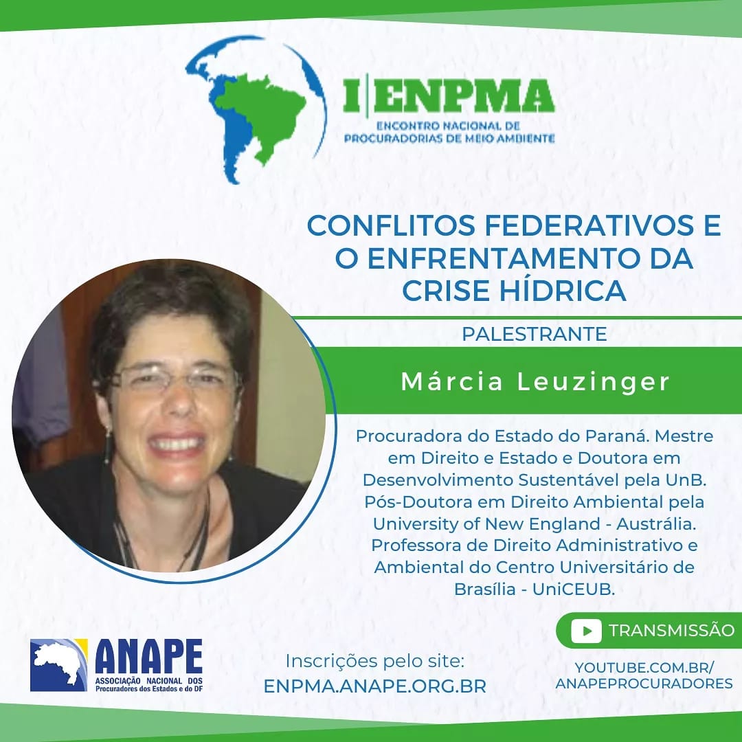 Read more about the article Procuradora Márcia Leuzinger falará sobre crise hídrica no I Encontro Nacional de Procuradorias de Meio Ambiente