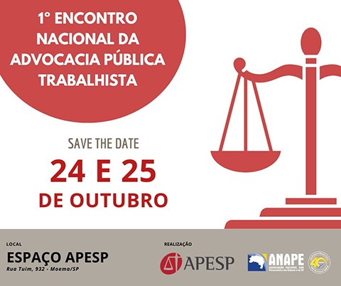 Leia mais sobre o artigo 1º Encontro Nacional da Advocacia Pública Trabalhista acontecerá em outubro na cidade de São Paulo
