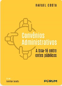 Read more about the article Procurador do Estado Rafael Costa lança livro sobre convênios administrativos