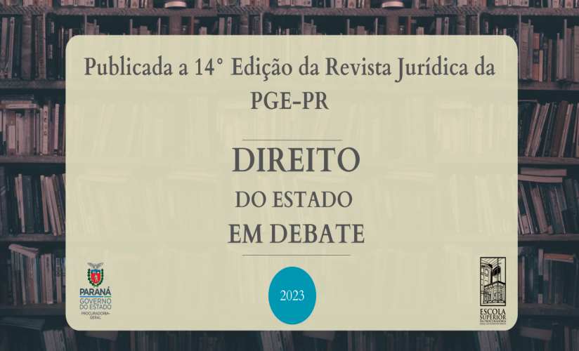 Leia mais sobre o artigo PGE publica a 14ª edição da Revista Direito do Estado Em Debate