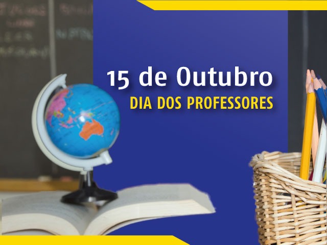 15 DE OUTUBRO – DIA DO PROFESSOR