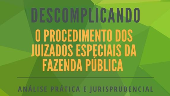 Procurador do Estado Thiago Simões Pessoa lança livro digital sobre Juizados Especiais da Fazenda Pública