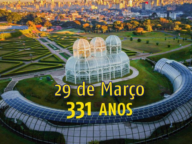 29 de Março – Aniversário de Curitiba