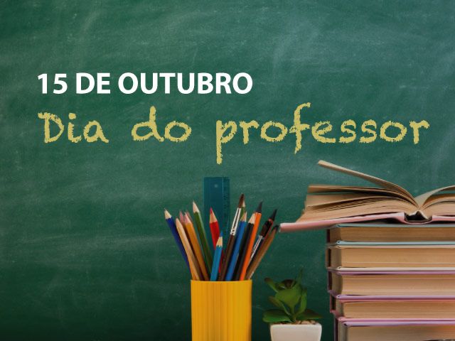 Leia mais sobre o artigo 15 DE OUTUBRO – DIA DO PROFESSOR