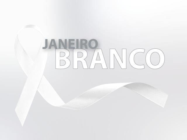 JANEIRO BRANCO – quem cuida da mente, cuida da vida